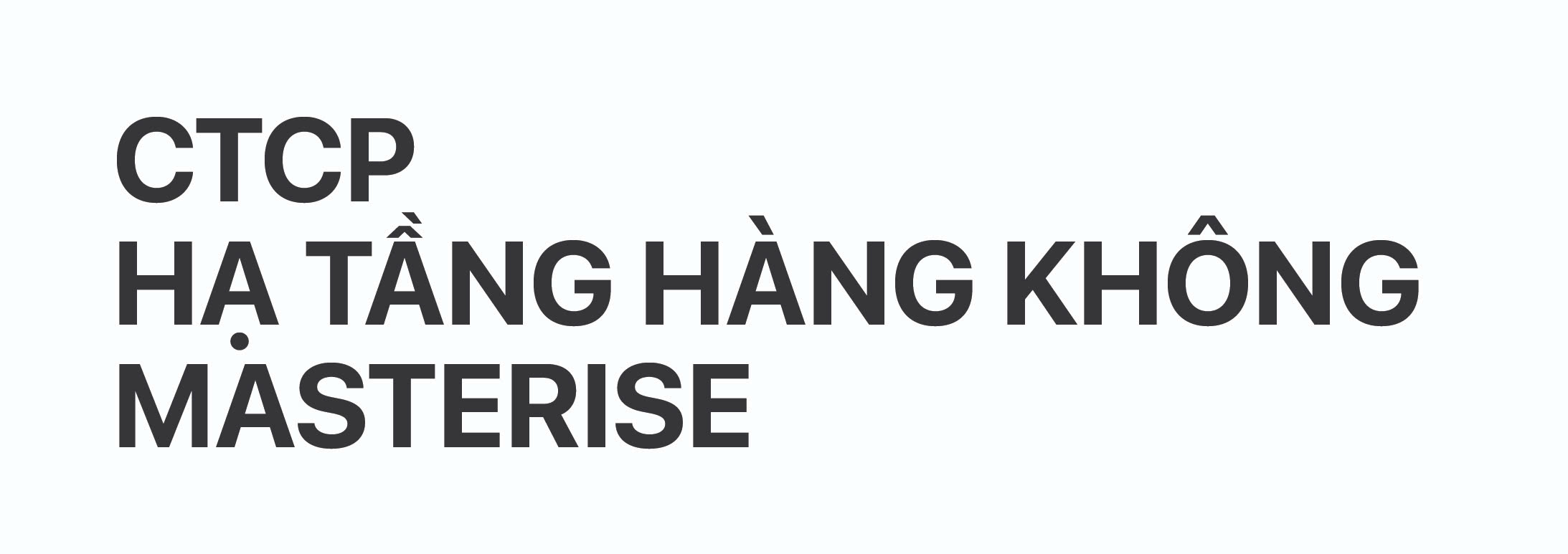 CTCP Hạ tầng Hàng Không Masterise